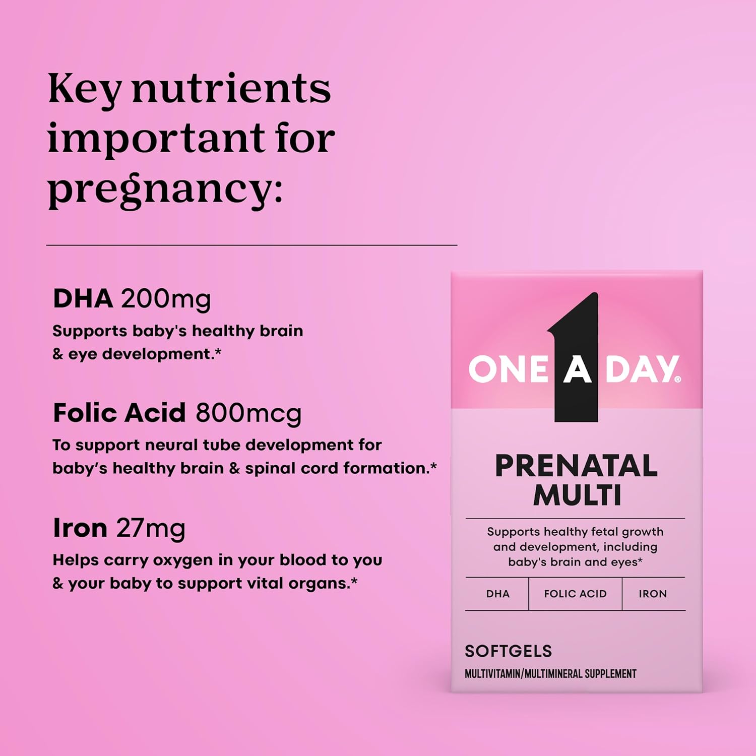 One A Day Prenatal Vitamins- Folic Acid, Iron, Omega- 3 (DHA), Pregnancy Vitamins for Women, Prenatal Multivitamin for Mom and Baby Support, Pregnancy Must Haves 30 Ct (Packaging May Vary) - Image 3