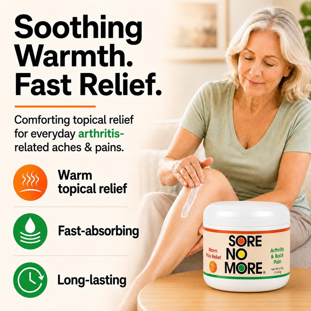 Sore No More Arthritis Pain Reliever Cream – Targeted Warm Relief for Back, Neck, Hands & Feet – Soothing & Fast-Acting Formula for Aches and Pains – Non-Greasy with Orange Aroma – 4 oz - Image 4