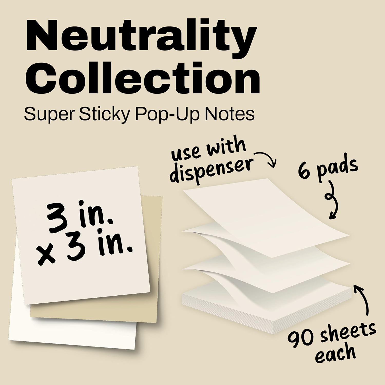 Post-it Super Sticky Dispenser Pop-up Notes, 6 Sticky Notes Pads, 3 x 3 in., School Supplies and Office Supplies, 2X the Sticking Power, Use with Post-it Note Dispensers, Neutrality Collection - Image 3