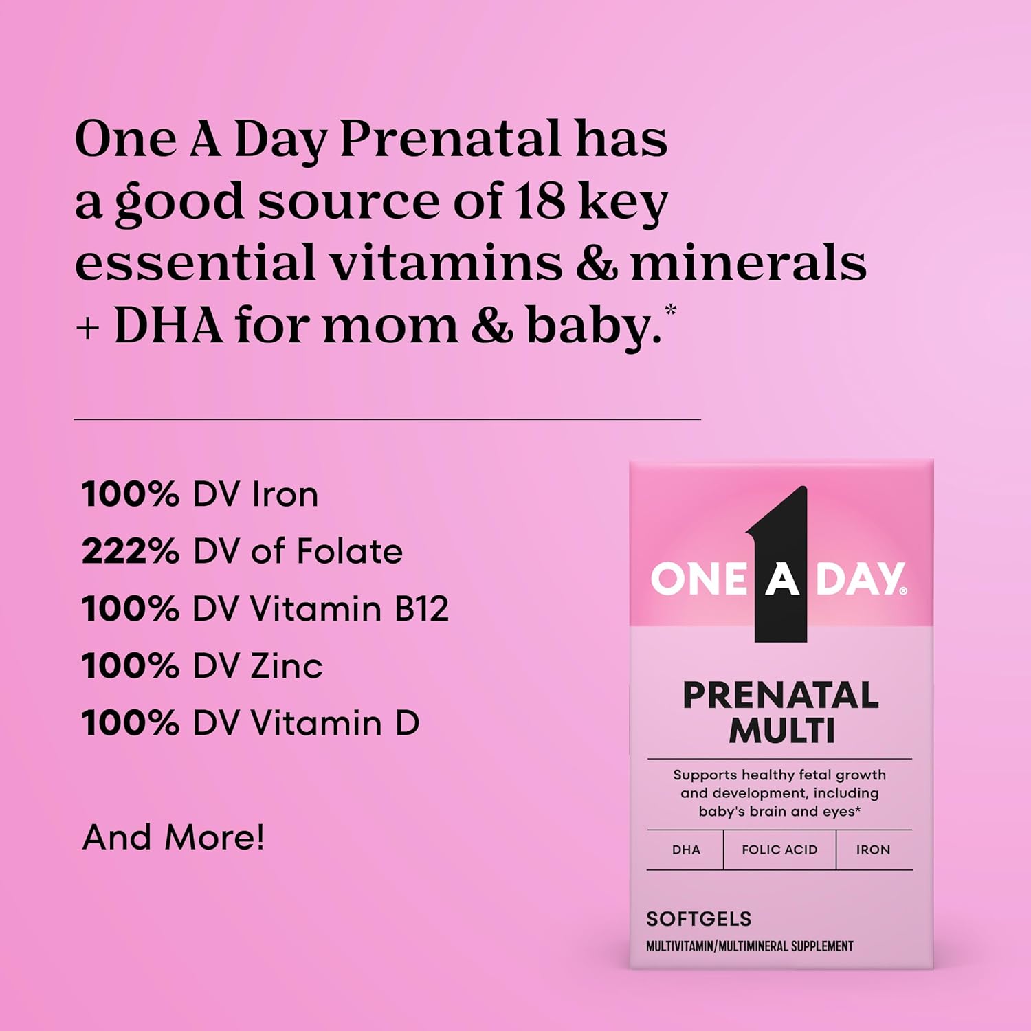 One A Day Prenatal Vitamins- Folic Acid, Iron, Omega- 3 (DHA), Pregnancy Vitamins for Women, Prenatal Multivitamin for Mom and Baby Support, Pregnancy Must Haves 30 Ct (Packaging May Vary) - Image 4