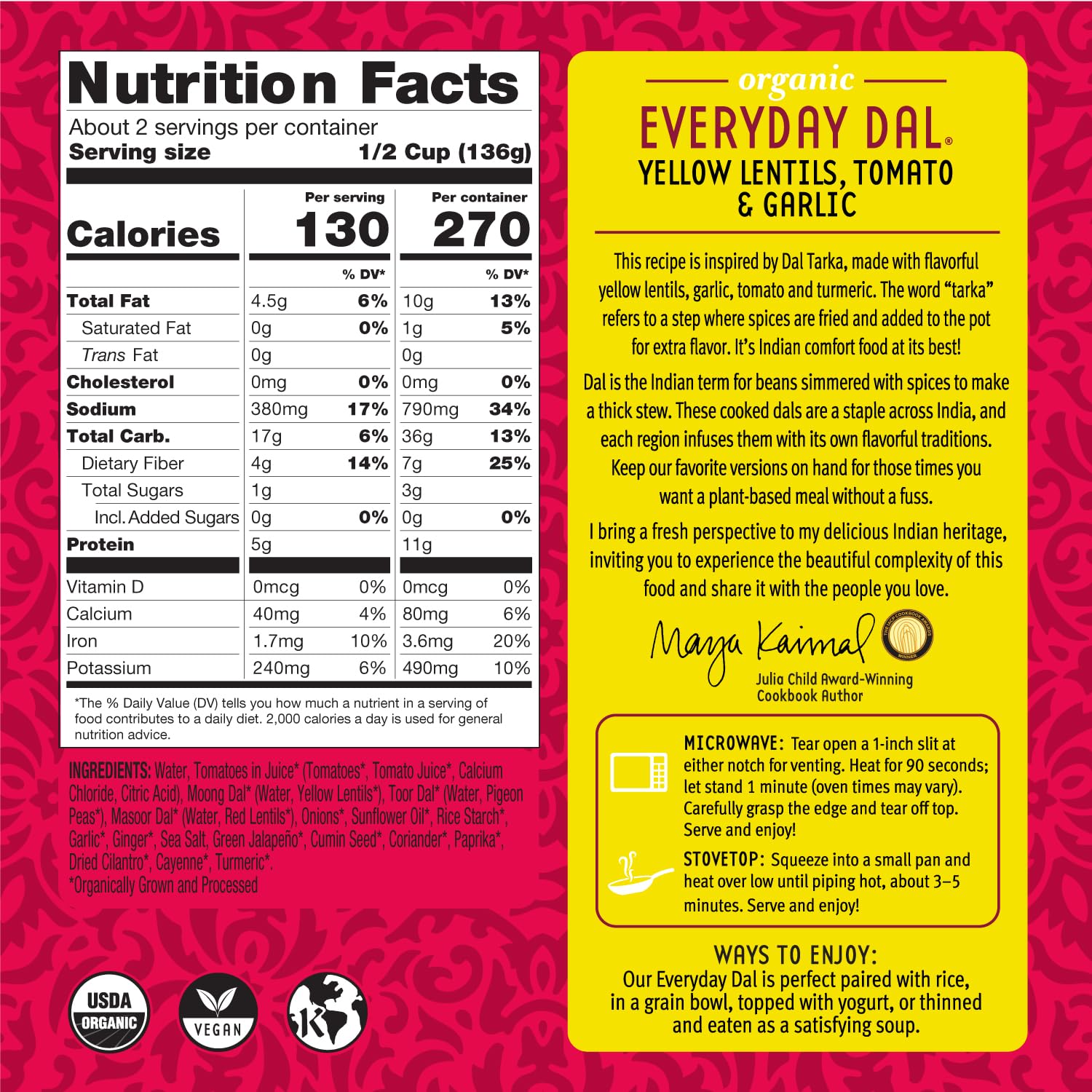 Maya Kaimal Foods Organic Indian Everyday Dal (Pack of 1) – Fully Cooked Ready to Eat Meals w/Yellow Lentils, Tomato & Garlic – Vegan, Kosher & Non-GMO Microwavable Indian Food - Image 3